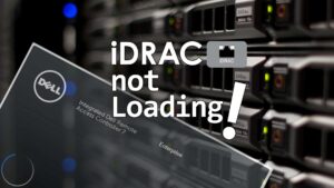 How to solve iDRAC Web Interface is not Loading