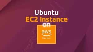 Step by step guide to create Ubuntu Server EC2 instance on AWS