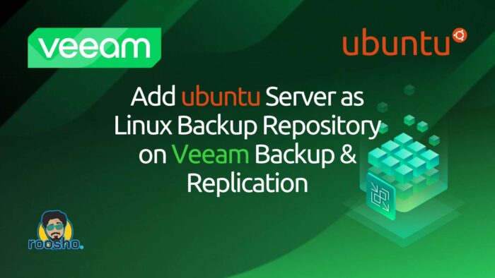 Add ubuntu Server as Linux Backup Repository on Veeam Backup & Replication