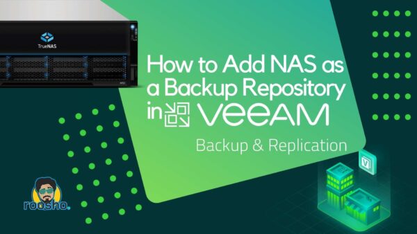 Easy Guide to Add Nas As a Backup Repository in Veeam Backup Replication